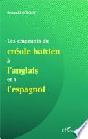 Libro de Les Emprunts Du Créole Haïtien à L Anglais Et à L Espagnol
