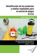Libro de Uf1503 Identificación De Los Productos Y Medios Empleados Para El Control De Plagas