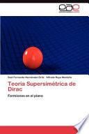 Libro de Teoría Supersimétrica De Dirac
