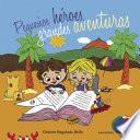 Libro de Pequeños Héroes, Grandes Aventuras