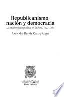 Libro de Republicanismo, Nación Y Democracia