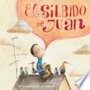 Libro de El Silbido De Juan