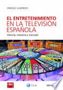 Libro de El Entretenimiento En La Televisión Española