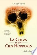 Libro de La Cueva De Los Cien Horrores