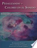 Libro de Pedalizando Colores En El Sonido