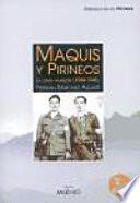 Libro de Maquis Y Pirineos