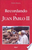 Libro de Recordando A Juan Pablo Ii