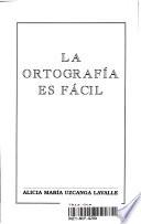 Libro de La Ortografía Es Fácil