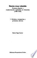 Libro de Gente Muy Rebelde: Enclaves, Transportes Y Protestas Obreras