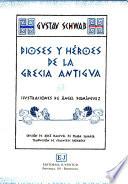 Libro de Dioses Y Héroes De La Grecia Antigua