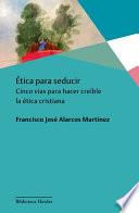 Libro de Ética Para Seducir