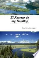 Libro de El Secreto De Los Detalles