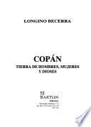 Libro de Copán, Tierra De Hombres, Mujeres Y Dioses