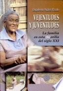 Libro de Vejentudes Y Juventudes