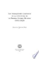 Libro de Los Trabajadores Gaditanos En La Coyuntura De La Primera Guerra Mundial (1914 1923)