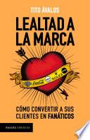 Libro de Lealtad A La Marca