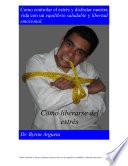 Libro de Como Liberarse Del Estres