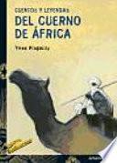 Libro de Cuentos Y Leyendas Del Cuerno De África