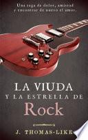 Libro de La Viuda Y La Estrella De Rock