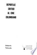 Libro de Reportaje Crítico Al Cine Colombiano