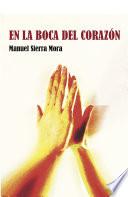 Libro de En La Boca Del Corazón