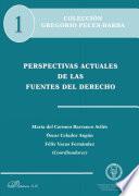 Libro de Perspectivas Actuales De Las Fuentes Del Derecho