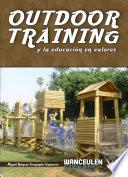 Libro de Outdoor Training Y La Educación En Valores