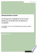 Libro de La Formación Ciudadana En La Acción Didáctica De Profesores De Historia Y Geografía