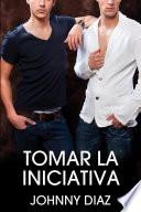 Libro de Tomar La Iniciativa