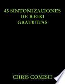 Libro de 45 Sintonizaciones De Reiki Gratuitas