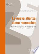 Libro de La Nueva Alianza Como Recreación
