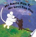 Libro de Mi Amor Por Ti/my Love For You