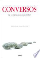 Libro de Conversos. 12 Testimonios Recientes