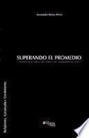 Libro de Superando El Promedio. Comentarios Practicos Para Lideres Con Responsabilidad Social