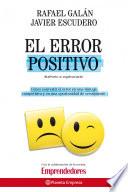 Libro de El Error Positivo