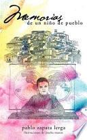 Libro de Memorias De Un Ni O De Pueblo