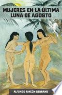 Libro de Mujeres En La última Luna De Agosto