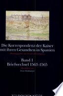 Libro de Die Korrespondenz Der Kaiser Mit Ihren Gesandten In Spanien