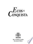 Libro de Ecos De La Conquista