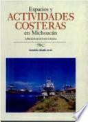 Libro de Espacios Y Actividades Costeras En Michoacán
