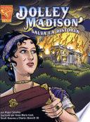 Libro de Dolley Madison Salva La Historia