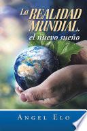 Libro de La Realidad Mundial, El Nuevo Sueño