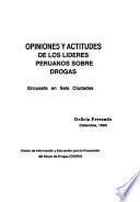 Libro de Opiniones Y Actitudes De Los Líderes Peruanos Sobre Drogas