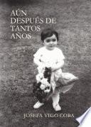 Libro de Aún Después De Tantos Años