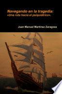 Libro de Navegando En La Tragedia