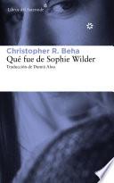 Libro de Qué Fue De Sophie Wilder