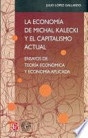 Libro de La Economía De Michal Kalecki Y El Capitalismo Actual