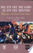 Libro de Del Fin Del Milagro, Al Fin Del Milenio
