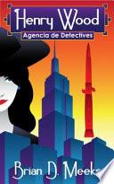 Libro de Agencia De Detectives Henry Wood