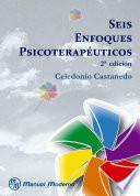 Libro de Seis Enfoques Psicoterapéuticos